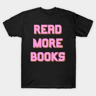Read more books T-Shirt